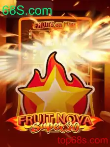 Explorando 'FruitrNovaSupe30' e suas mecânicas inovadoras